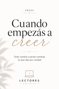 Cuando empezas a creer