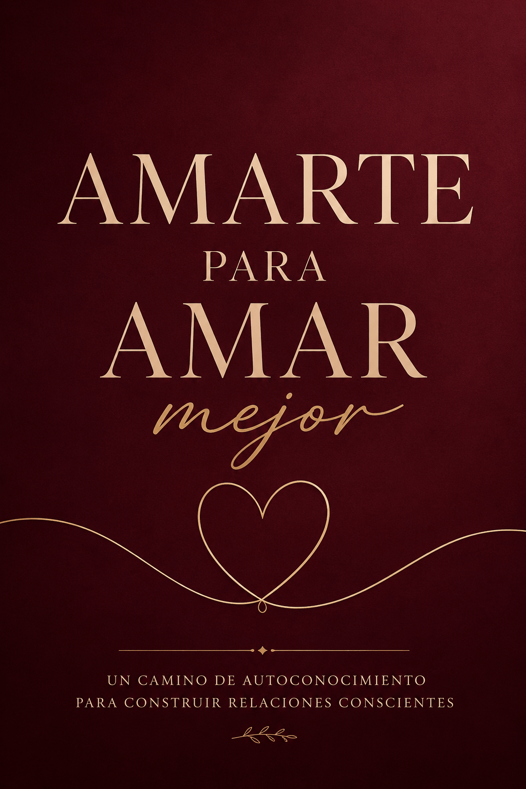 Amarte para amar mejor