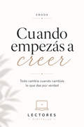 Cuando empezas a creer